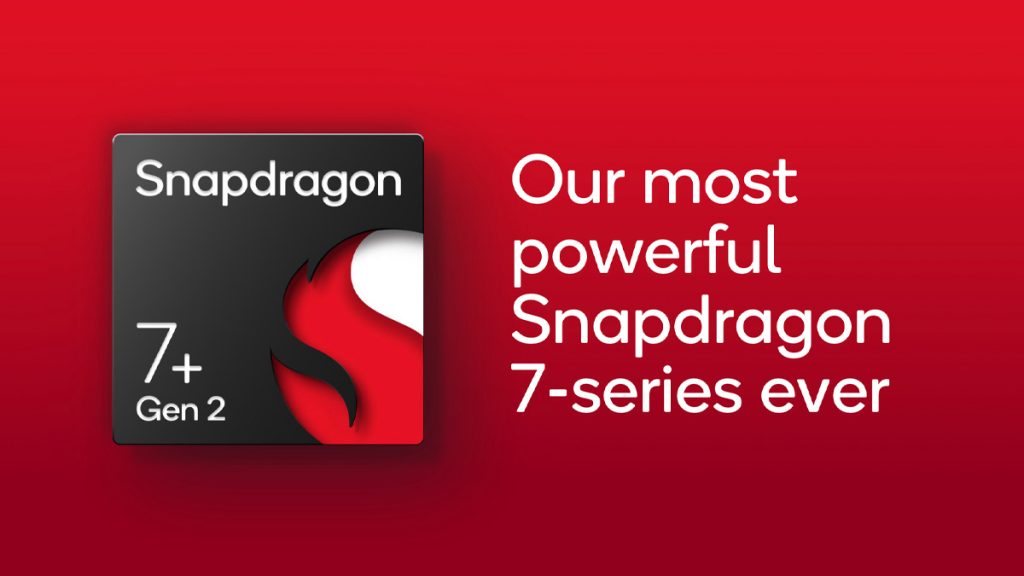 تجربة واختبار شريحة معالج Snapdragon 7+ Gen 2 من كوالكوم