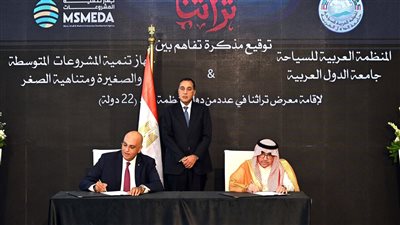 رئيس الوزراء يشهد توقيع مذكرة تفاهم بين جهاز تنمية المشروعات والمنظمة العربية للسياحة
