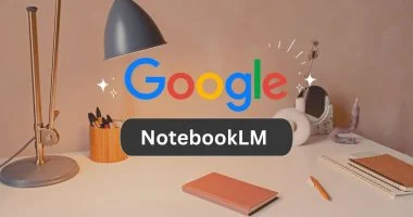 جوجل NotebookLM يعالج آلاف الصفحات بمساعد بحثي ذكي