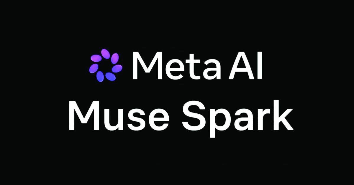 ميتا تطلق نموذج Muse Spark للذكاء الاصطناعي بمزايا متطورة وتطبيقات متعددة الوسائط
